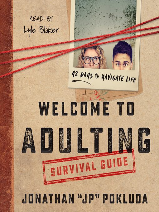 Title details for Welcome to Adulting Survival Guide by Jonathan Pokluda - Available